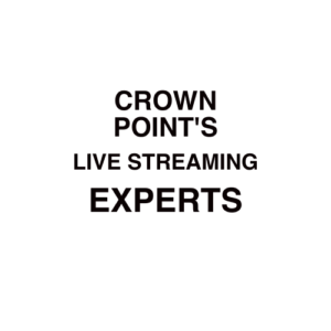 Crown Point, IN Live Streaming Company