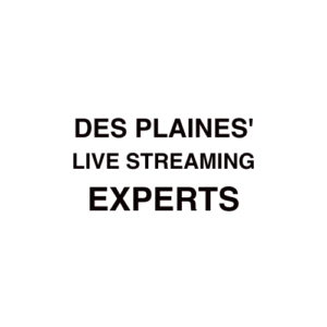 Des Plaines. IL Live Streaming Company