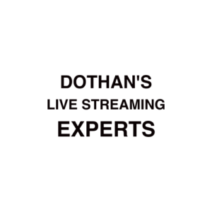 Dothan. AL Live Streaming Company