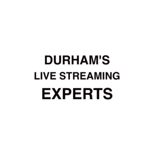 Durham Live Streaming Company