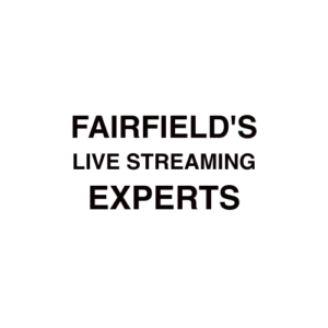 Fairfield Live Streaming Company