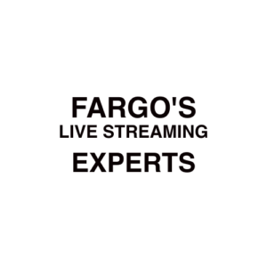 Fargo. ND Live Streaming Company