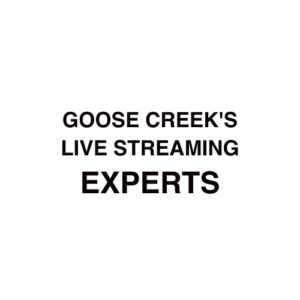 Goose Creek Live Streaming Company