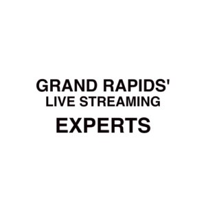 Grand Rapids Live Streaming Company