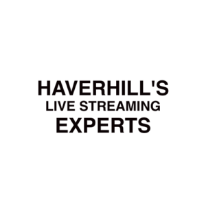 Haverhill. MA Live Streaming Company