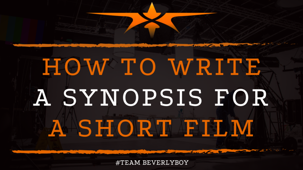 How to Write a Synopsis for a Short Film