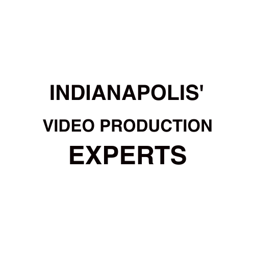 INDIANAPOLIS VIDEO PRODUCTION