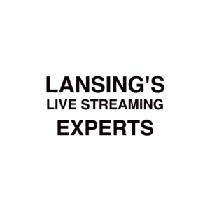 Lansing. MI Live Streaming Company