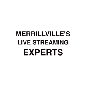 Merrillville Live Streaming Company