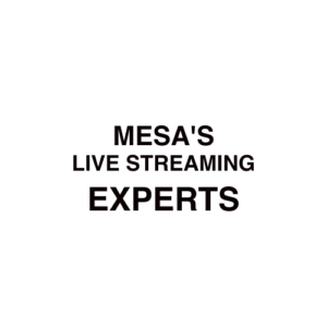 Mesa Live Streaming Company