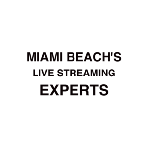 Miami Beach Live Streaming Company