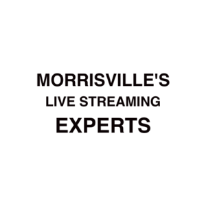 Morrisville, NC Live Streaming Company