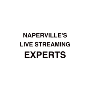 Naperville Live Streaming Company