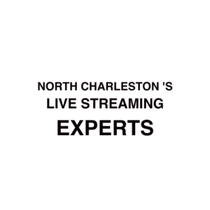 North Charleston. SC Live Streaming Company