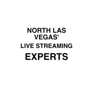 North Las Vegas, NV Live Streaming Company