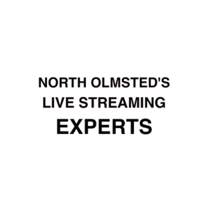 North Olmsted, OH Live Streaming Company