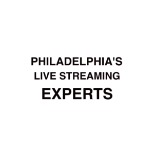 Philadelphia Live Streaming Company