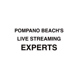 Pompano Beach Live Streaming Company