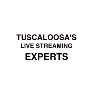 Tuscaloosa Live Streaming Company