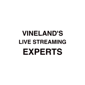 Vineland. NJ Live Streaming Company