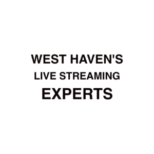 West Haven. CT Live Streaming Company