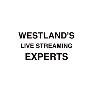 Westland. MI Live Streaming Company