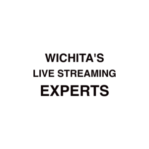 Wichita, KS Live Streaming Company