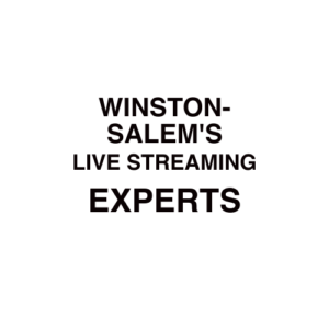 Winston-Salem Live Streaming Company