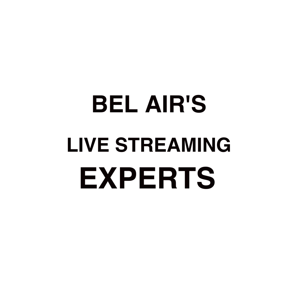 Bel Air Live Streaming Company