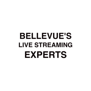 Bellevue Live Streaming Company