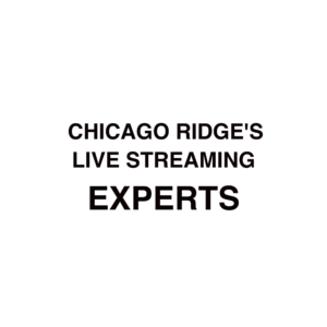 Chicago Ridge Live Streaming Company