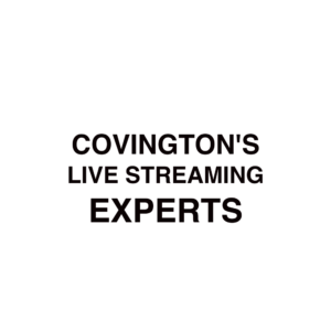 Covington Live Streaming Company