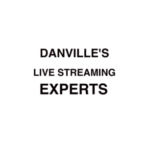 Danville Live Streaming Company