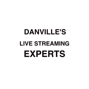 Danville, IL Live Streaming Company