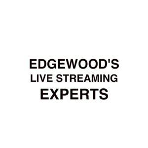 Edgewood Live Streaming Company