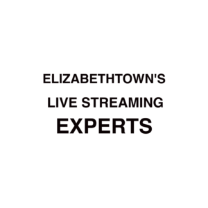 Elizabethtown Live Streaming Company