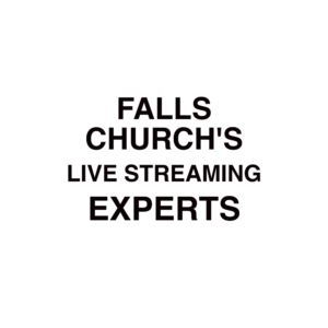Falls Church Live Streaming Company