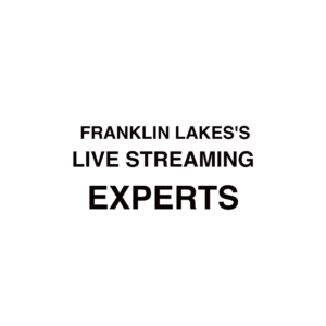 Franklin Lakes Live Streaming Company