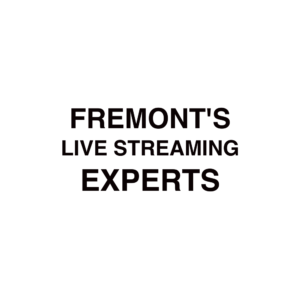 Fremont Live Streaming Company