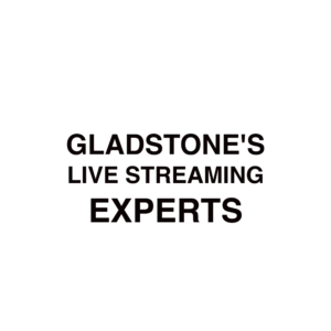 Gladstone Live Streaming Company