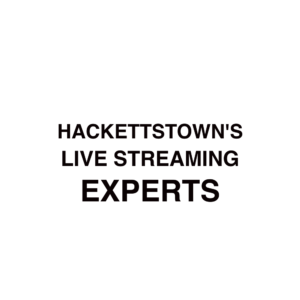 Hackettstown Live Streaming Company