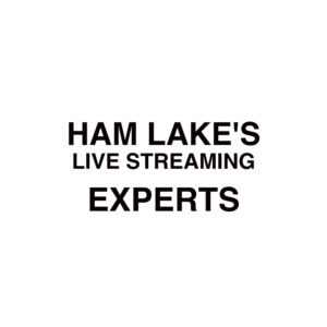 Ham Lake Live Streaming Company