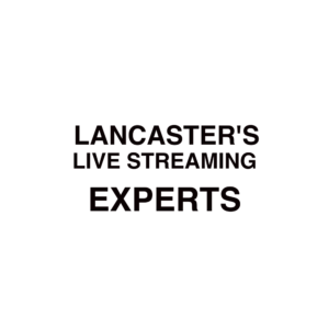 Lancaster Live Streaming Company