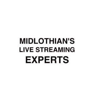 Midlothian Live Streaming Company