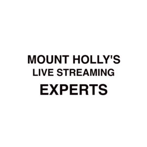 Mount Holly Live Streaming Company