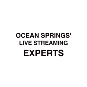 Ocean Springs Live Streaming Company