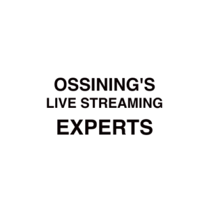 Ossining, NY Live Streaming Company