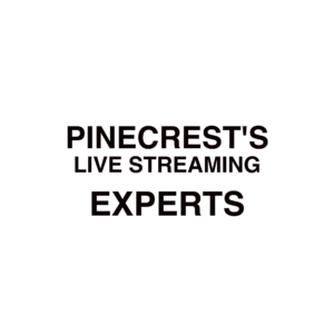 Pinecrest Live Streaming Company