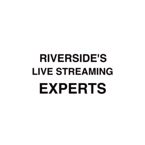 Riverside Live Streaming Company