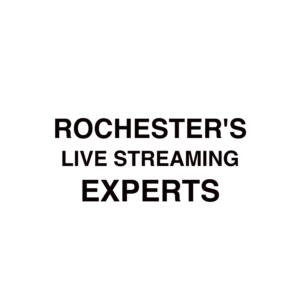Rochester Live Streaming Company